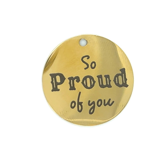 charm that says So proud of you for graduation 