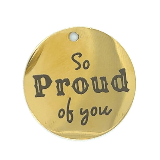 charm that says So proud of you for graduation 